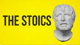 PHILOSOPHY  The Stoics [upl. by Xever]