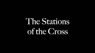 The Thirteenth Station of the Cross [upl. by Nyleak]