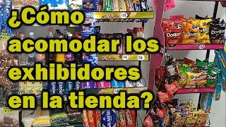 ¿Cómo acomodar los exhibidores en una tienda de abarrotes [upl. by Ilario]