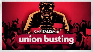 Why Corporate America Hates Unions [upl. by Tiebout]