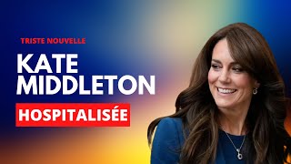 Alerte Royale  Kate Middleton hospitalisée dans un état Jugé Grave selon la Presse Britannique [upl. by Anairuy]