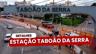 VEJA MAIS DETALHES SOBRE A FUTURA ESTAÇÃO TABOÃO DA SERRA DO METRÔ [upl. by Alys]