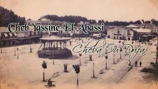 Cheb Yassine El Abassi Cheba ou Drifa [upl. by Sianna122]