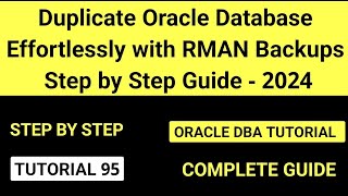 Duplicate Oracle Database Effortlessly with RMAN Backups StepbyStep Guide  Using Backup Copy [upl. by Gnirol]