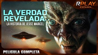 LA VERDAD REVELADA LA HISTORIA DE JESSE MARCEL  ESTRENO 2024  OVNIS DOCUMENTALES  EN ESPANOL [upl. by Teodora649]