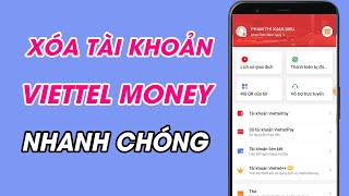 Cách Xóa Tài Khoản Viettel Pay Viettel Money Đơn Giản Nhanh Chóng Và Chi Tiết Nhất [upl. by Evvie]