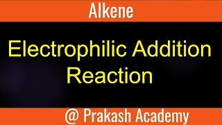 Introduction to Electrophilic Addition Reaction [upl. by Itnava]