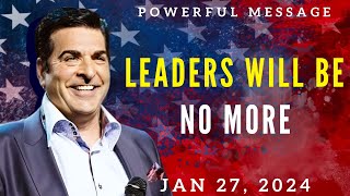 Hank Kunneman PROPHETIC WORD  JAN 27 2024  LEADERS WILL BE NO MORE [upl. by Pascha]