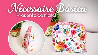 Nécessaire Básica para Presentes de Natal  Passo a Passo  Costura Criativa [upl. by Ramahs63]