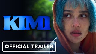 KIMI  Exclusive Official Trailer 2022 Zoë Kravitz Steven Soderbergh [upl. by Metsky]