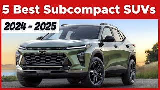 5 Best Subcompact SUVs 2024 and 2025 [upl. by Fauch]