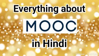 Know everything about MOOC Hindi [upl. by Eneleahcim]