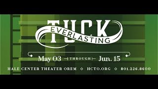 Making of Tuck Everlasting 2019 at Hale Center Theater Orem [upl. by Ecirtam653]