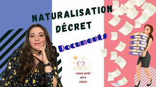 Constitution du dossier de demande de la naturalisation française par décret Nationalité [upl. by Sedda522]