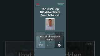 The 2024 Top 100 Advertisers Search Report  webinar shorts advertising [upl. by Sacksen]