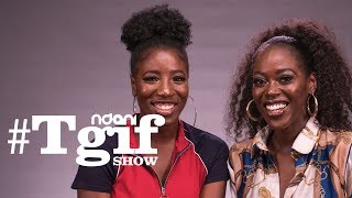 BFFs Ajifa Atuluku and Amiola Aguda on The NdaniTGIFShow [upl. by Ainud646]