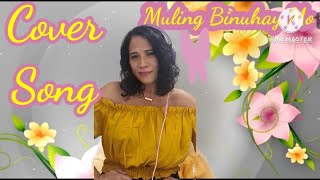 Muling Binuhay Mo ByCiamara Morales Cover Song Biriterang Ofw [upl. by Imelda411]