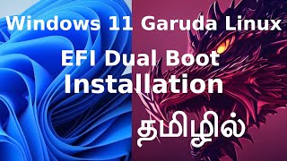 How to Install Garuda Linux amp Windows 11 Doul Boot OS in Tamil [upl. by Jessy]