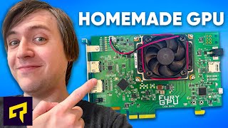 This Guy BUILT His Own Graphics Card [upl. by Anaed]