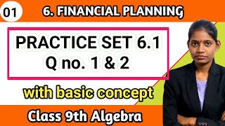 Practice set 61 algebra class 9 question 1 amp 2  chapter 6 financial planning basic concept [upl. by Berk]