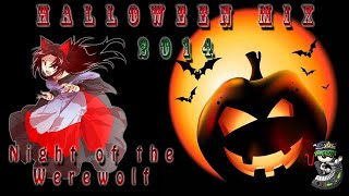 Halloween Mix 2014  Night of the Werewolf Lonesome Werewolf [upl. by Enogitna]