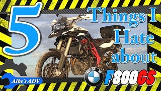 5 things I hate about my BMW F800GS [upl. by Manfred182]