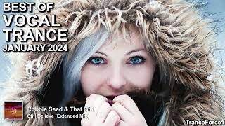 BEST OF VOCAL TRANCE MIX January 2024  TranceForce1 [upl. by Merl91]