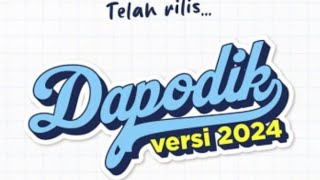 RILIS DAPODIK VERSI 2024 PANDUAN RESMI INSTALASI DAPODIK VERSI 2024 [upl. by Cherlyn]