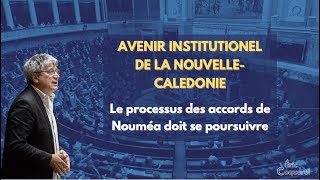 🇳🇨NouvelleCalédonie  le processus des accords de Nouméa doit se poursuivre [upl. by Artim]