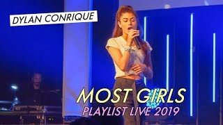 Dylan Conrique  Most Girls  Playlist Live 2019 [upl. by Blayne484]