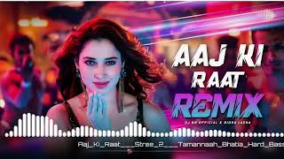 आज की रात मजा हसन का आंखों से लीजिए AAJ KI RAAT REMIX SONG remix AAJ KI RAAT aaj ki raat [upl. by Aihsekel]