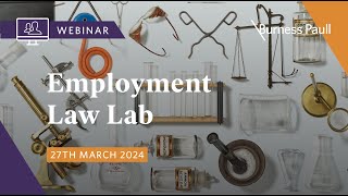 Webinar Employment Law Lab  27 March 2024 [upl. by Patrick]