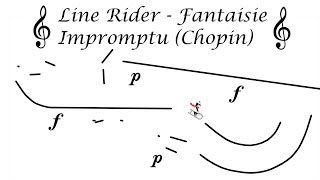 Line Rider 17  Fantaisie Impromptu Chopin [upl. by Hoseia]