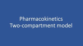 PharmacokineticsTwo compartment model [upl. by Kordula]