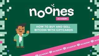 NoOnes Giftcards Academy  How to buy amp sell bitcoin with giftcards [upl. by Seyer255]