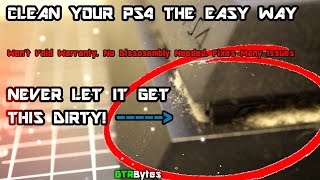 How To Clean Your PS4 The Easy Way [upl. by Flanigan354]