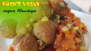 vegane Fleischbällchen in Tomatensauce  Albondigas  vegane Rezepte Kochs vegan [upl. by Willard469]