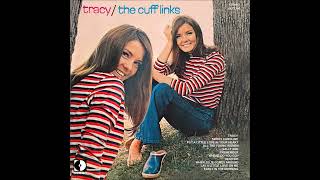 TRACY  THE CUFFLINKS ALBUM amp BONUS TRACKS STEREO 1969 12 Run Sally Run45 Single Bonus Track [upl. by Radnaxela]