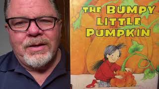 The Bumpy Little Pumpkin by Margery Cuyler amp Will Hillenbrand [upl. by Aicineohp]