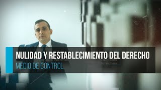 Medio de Control 20  de Nulidad y Restablecimiento del Derecho [upl. by Aleedis]