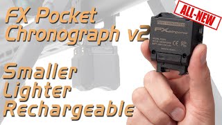 FX Pocket Chronograph v2 Smaller and Rechargeable FX Airguns Chronograph [upl. by Jer]