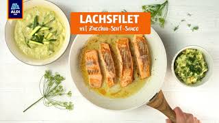 Rezept Lachsfilet mit ZucchiniSenfSauce  ALDI SÜD [upl. by Hancock]