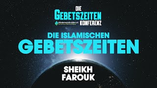 Die Gebetszeitenkonferenz  Die islamischen Gebetszeiten [upl. by Narat]