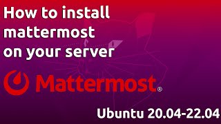 How to install mattermost on your server [upl. by Jd]