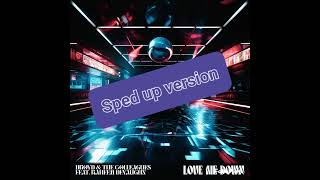 Sped up Version Raheem Devaughn Droyd and The Colleagues  Love me down [upl. by Amelie792]