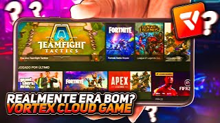 UM CLOUD GAMING QUE ERA ILIMITADO e O MELHOR o que ACONTECEU com O VORTEX CLOUD [upl. by Orenid]