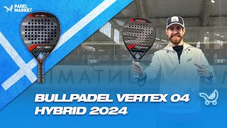 Review Bullpadel Vertex 04 Hybrid 2024  By Padel Market [upl. by Zetrauq396]