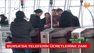 BURSADA TELEFERİK ÜCRETLERİNE ZAM [upl. by Ries]