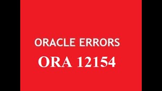 1 Error ORA12154 TNScould not resolve the connect identifier specified 🔥 [upl. by Broek249]