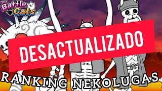 Ranking del peor al mejor NekoLuga 🔥The battle cats [upl. by Sivaj616]